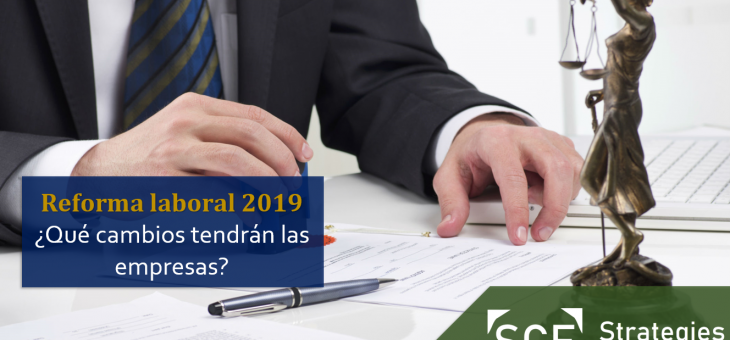 Reforma Laboral 2019 – Puntos clave