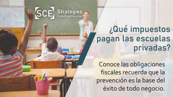 ¿Qué impuestos pagan las escuelas privadas? – SCE Fiscal