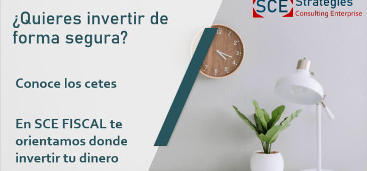 ¿Quieres invertir tu dinero de manera segura? Conoces los cetes