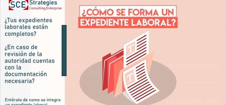 ¿Cómo se integra un expediente laboral?